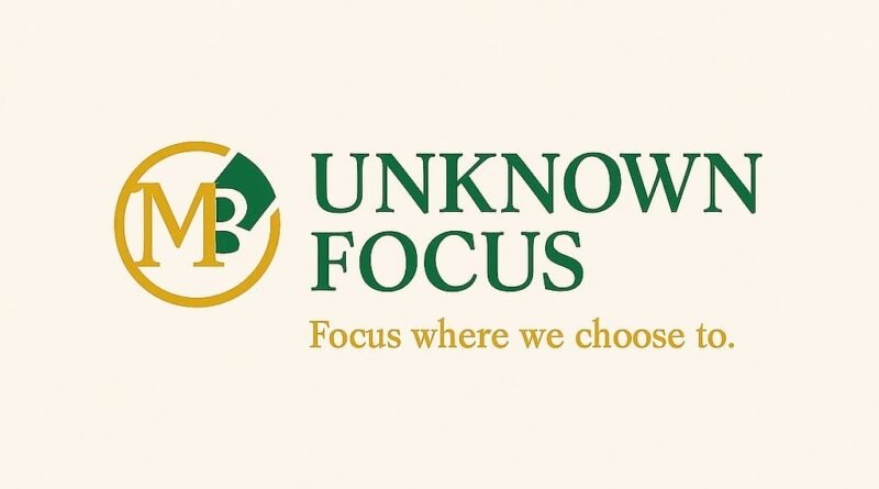 Unknown Focus